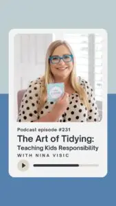 Teaching Kids Responsibility with Nina Visic