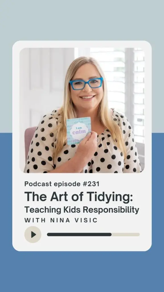 Teaching Kids Responsibility with Nina Visic